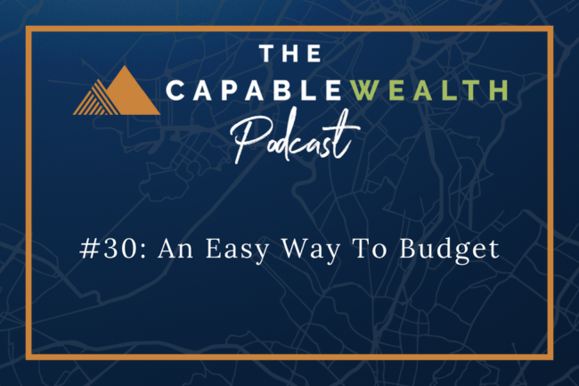 Ep #030: An Easy Way To Budget thumbnail