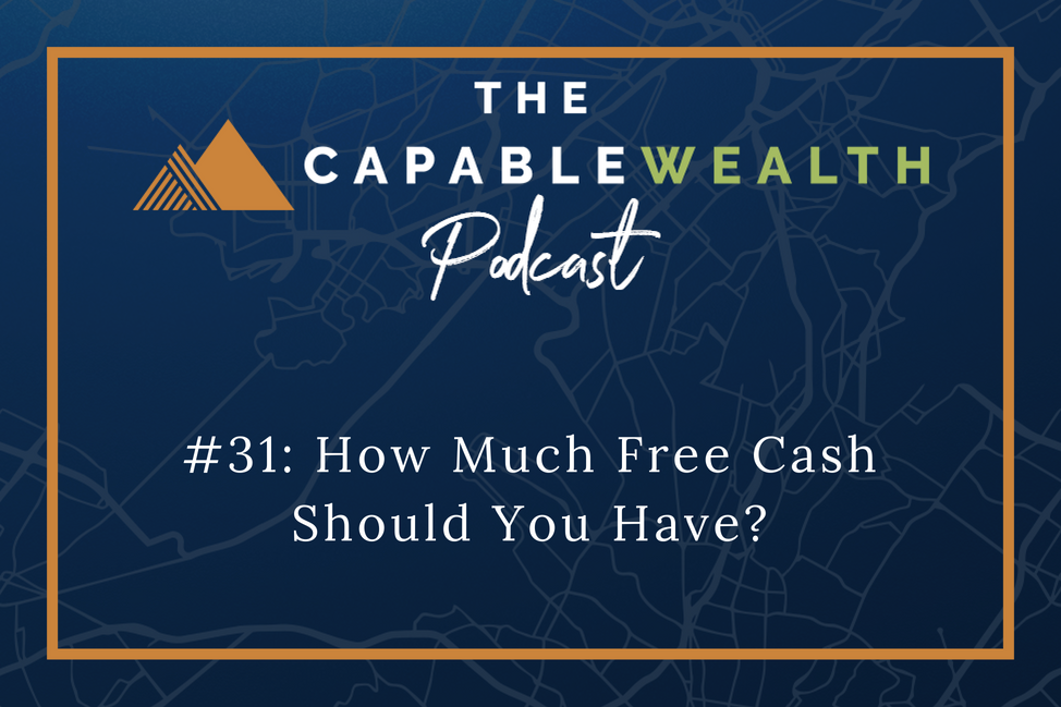 How Much Free Cash Should You Have?
