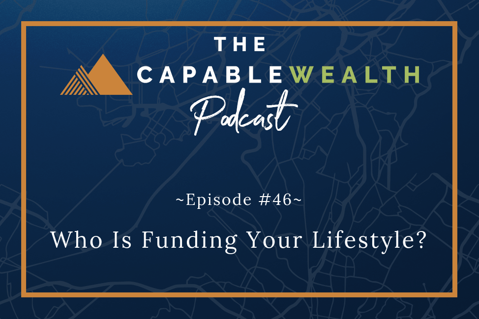 Who Is Funding Your Lifestyle?