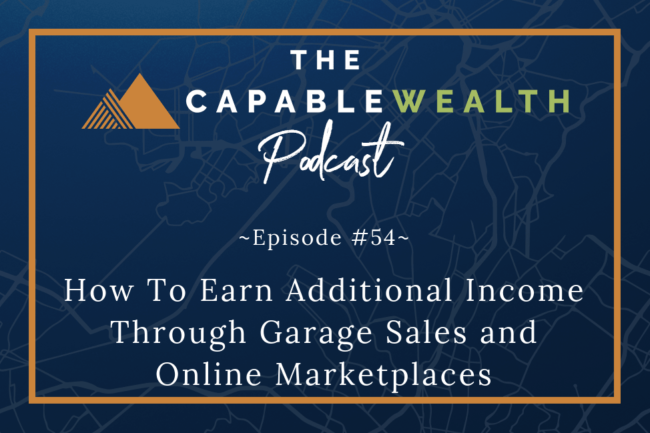 Ep #054: How To Earn Additional Income Through Garage Sales and Online Marketplaces thumbnail