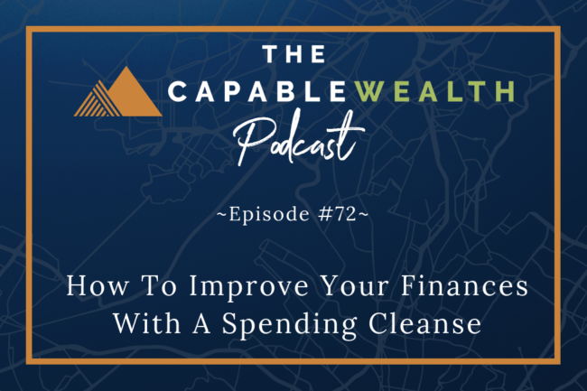 Ep #072: How To Improve Your Finances With A Spending Cleanse thumbnail