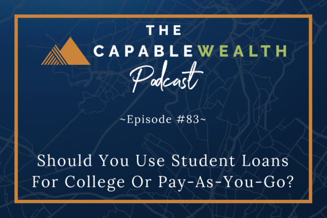 Ep #083: Should You Use Student Loans For College Or Pay As You Go? thumbnail