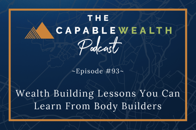 Ep #093: Wealth Building Lessons You Can Learn From Body Builders thumbnail