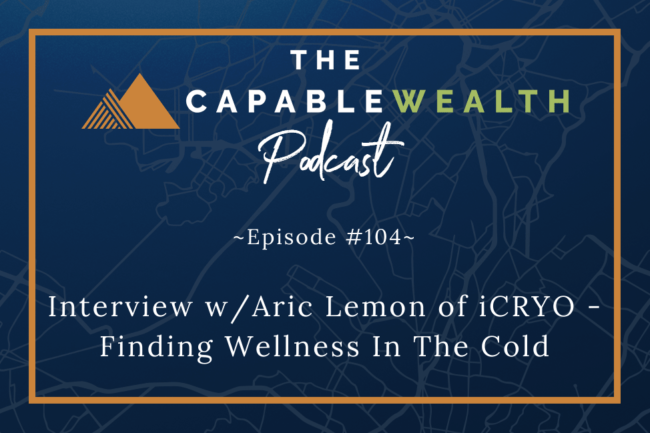 Ep 104: Interview w/Aric Lemon of iCRYO – Finding Wellness In The Cold thumbnail