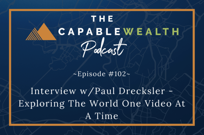 Ep 102: Interview w/Paul Drecksler – Exploring The World One Video At A Time thumbnail