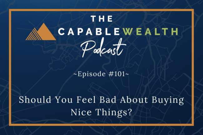 Ep #101: Should You Feel Bad About Buying Nice Things? thumbnail