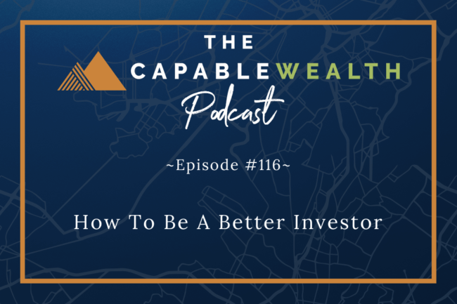 Ep #116: How To Be A Better Investor thumbnail